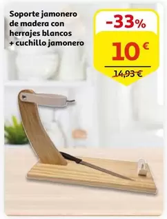 Oferta de Soporte Jamonero De Madera Con Herrajes Blancos + Cuchillo Jamonero por 10€ en Alcampo