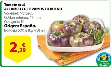 Oferta de Alcampo - Tomate Azul por 2,29€ en Alcampo