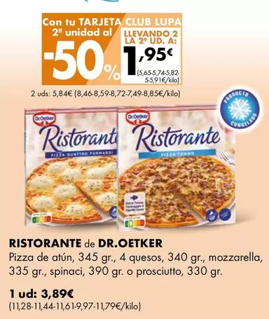 Oferta de Dr Oetker - Ristorante por 3,89€ en Supermercados Lupa