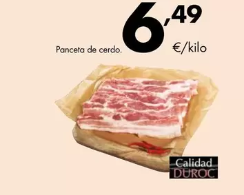 Oferta de Duroc - Panceta De Cerdo por 6,49€ en Supermercados Lupa