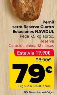 Oferta de Navidul - Jamon Serrano Reserva 4 Estaciones por 79€ en Carrefour