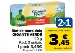 Oferta de Gigante Verde - Maíz Dulce por 3,45€ en Carrefour