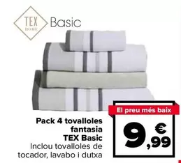 Oferta de TEX - Pack 4 Toallas Fantasia Basic por 9,99€ en Carrefour