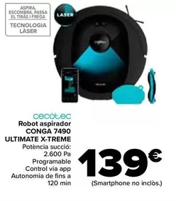 Oferta de Cecotec - Robot Aspirador Conga 7490 Ultimate X-Treme por 139€ en Carrefour