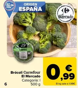 Oferta de Carrefour - Brocoli El Mercado por 0,99€ en Carrefour