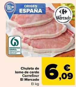 Oferta de Carrefour - Chuleta De Lomo De Cerdo El Mercado por 6,09€ en Carrefour