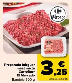 Oferta de Carrefour - Preparado Burguer Meat Mixta El Mercado por 3,25€ en Carrefour