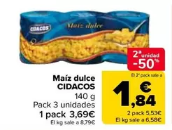 Oferta de Cidacos - Maíz Dulce por 3,69€ en Carrefour