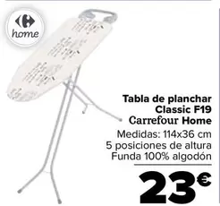 Oferta de Carrefour - Home Tabla De Planchar  Classic F19   por 23€ en Carrefour