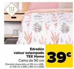 Oferta de Tex Home - Edredon Velour Estampado por 39€ en Carrefour