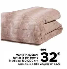 Oferta de Tex Home - Manta Individual Fantasia por 32€ en Carrefour