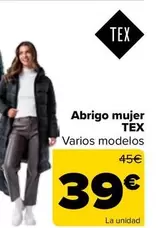 Oferta de TEX - Abrigo Mujer por 39€ en Carrefour