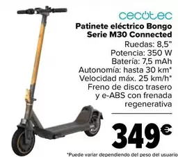 Oferta de Cecotec - Patinete Eléctrico Bongo Serie M30 Connected por 349€ en Carrefour