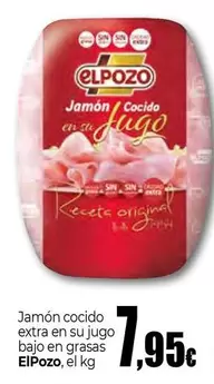 Oferta de Elpozo - Jamon Cocido Extra En Su Jugo Bajo En Grasas por 7,95€ en Unide Market