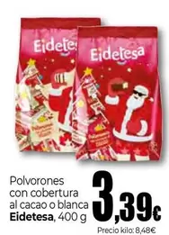 Oferta de Eidetesa - Polvorones Con Cobertura Al Cacao O Blanca por 3,39€ en UNIDE Alimentación