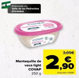 Oferta de Covap - Mantequilla De Vaca Light por 2,9€ en Carrefour