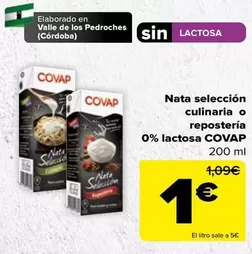 Oferta de Covap - Nata Seleccion Culinaria O Reposteria 0% Lactosa por 1€ en Carrefour