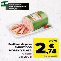 Oferta de Moreno Plaza - Sevillana De Pavo Embutidos por 2,74€ en Carrefour