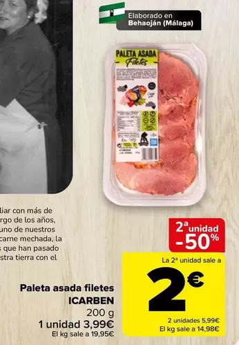 Oferta de Icarben - Paleta asada filetes por 3,99€ en Carrefour