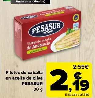 Oferta de Pesasur - Filetes De Caballa En Aceite De Oliva por 2,19€ en Carrefour