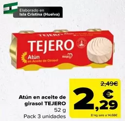 Oferta de Tejero - Atun En Aceite De Girasol por 2,29€ en Carrefour