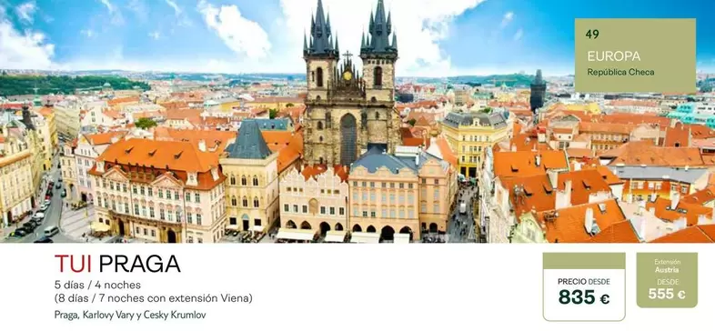 Oferta de Praga - viajes a Europa por 835€ en Tui Travel PLC