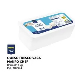 Oferta de Makro - Makro Chef Queso Fresco Vaca en Makro