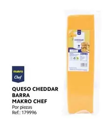 Oferta de Makro - Makro Chef Queso Cheddar Barra en Makro