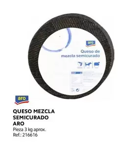 Oferta de Aro - Queso Mezcla Semicurado en Makro