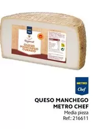 Oferta de Chef - Metro  - Queso Manchego en Makro