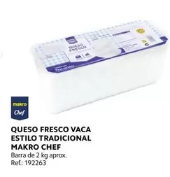 Oferta de Makro - Queso Fresco Vaca Estilo Tradicional en Makro