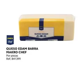 Oferta de Edam - Makro Chef Queso  Barra en Makro