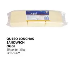 Oferta de Oggi - Queso Lonchas Sandwich en Makro