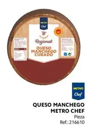 Oferta de Chef - Metro  - Queso Manchego en Makro