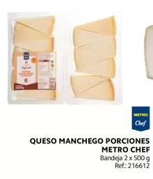 Oferta de Chef - Metro  - Queso Manchego Porciones en Makro