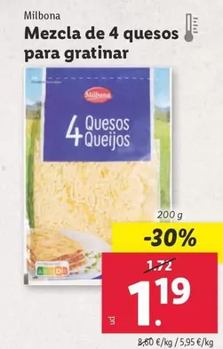 Oferta de Milbona - Mezcla De 4 Quesos Para Gratinar por 1,19€ en Lidl