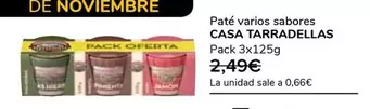 Oferta de Casa Tarradellas - Pate Varios Sabores por 1,99€ en Supeco