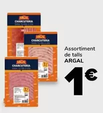 Oferta de Argal - Assortiment De Talls por 1€ en Supeco