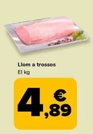 Oferta de Llom A Trossos por 4,89€ en Supeco