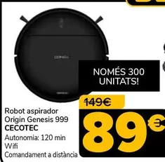 Oferta de Cecotec - Robot Aspirador Origin Genesis 999 por 89€ en Supeco