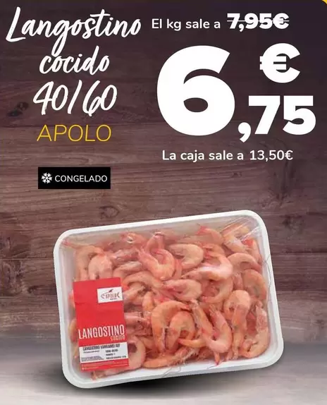 Oferta de Apolo - Langostino Cocido por 6,75€ en Supeco