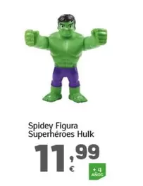 Oferta de Spidey - Figura Superhéroes Hulk por 11,99€ en HiperDino