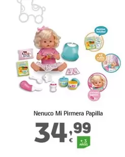 Oferta de Nenuco - Mi Pirmera Papilla por 34,99€ en HiperDino