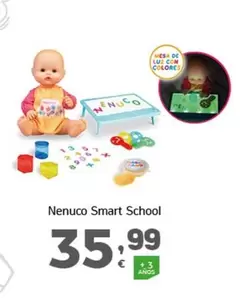 Oferta de Nenuco - Smart School por 35,99€ en HiperDino