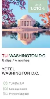 Oferta de Premium - Tui Washington D.c. por 1010€ en Tui Travel PLC