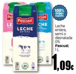 Oferta de Pascual - Leche Entera, Semi O Desnatada 0% por 1,09€ en Unide Market