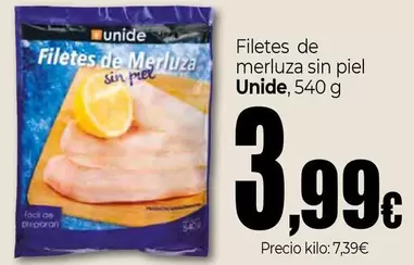 Oferta de Unide - Filetes De Merluza Sin Piel por 3,99€ en UNIDE Alimentación