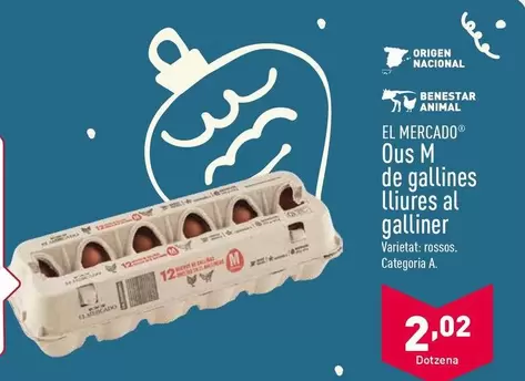 Oferta de El Mercado - Ous M De Gallines Lliures Al Galliner por 2,02€ en ALDI