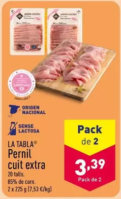 Oferta de La Tabla - Pernil Cuit Extra  por 3,39€ en ALDI