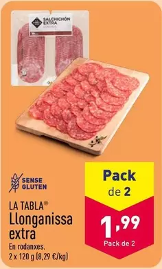 Oferta de La Tabla - Llonganissa Extra por 1,99€ en ALDI